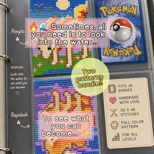 Puede incluir: Una página de carpeta con dos patrones de punto de cruz de Ponyta y Rapidash. El texto dice ShinyStitch, Fits in Binder Series, Sometimes all you need is to look into the water, To see what you can become y Two patterns bundle.
