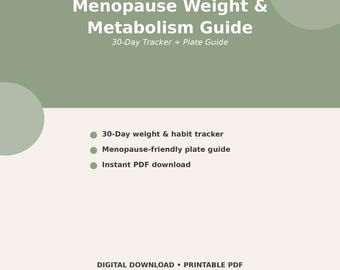 Guia de Peso e Metabolismo na Menopausa | Acompanhamento de 30 dias, Guia de Alimentação, Ajuda para Ganho de Peso Hormonal | Download Digital em PDF