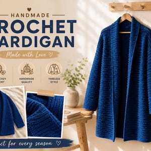 Könnte beinhalten: Eine tiefblaue Häkelstrickjacke mit Schalkragen und langen Ärmeln. Das Bild enthält den Text HANDMADE CROCHET CARDIGAN, Made with Love, SOFT & COZY COMFORT, HANDMADE QUALITY, TIMELESS STYLE, WARM STYLISH VERSATILE und PERFECT for every season.