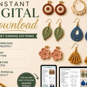 以下が含まれることがあります： INSTANT DIGITAL DOWNLOAD、CROCHET EARRING PATTERNS、DOWNLOAD IMMEDIATELY、PRINT ANYTIME、LIFETIME ACCESS、NO PHYSICAL PRODUCT、STEP-BY-STEP EASY TO FOLLOW BEGINNER FRIENDLYというテキストが記載されたかぎ針編みのイヤリングパターンのコレクション。