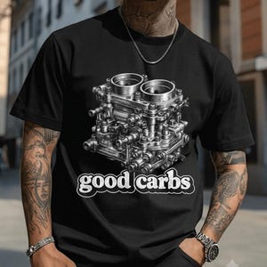 Good Carbs 4 Barrel Carburetor Car Enthusiast Mechanic Car PNG: Klassisk motorförgasarhumor png Fordonsprestanda (digital nedladdning)