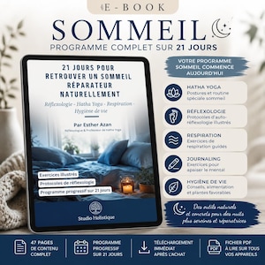 Peut inclure: Un livre numérique intitulé SOMMEIL PROGRAMME COMPLET SUR 21 JOURS affiché sur une tablette. La couverture montre une chambre avec du texte détaillant un programme de sommeil de 21 jours par Esther Azan, incluant Hatha Yoga, réflexologie et respiration.