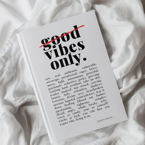 Good Vibes Only Strikethrough White Journal | Authentic Self-Expression | Inspirational Journaling | Empowerment Notebook