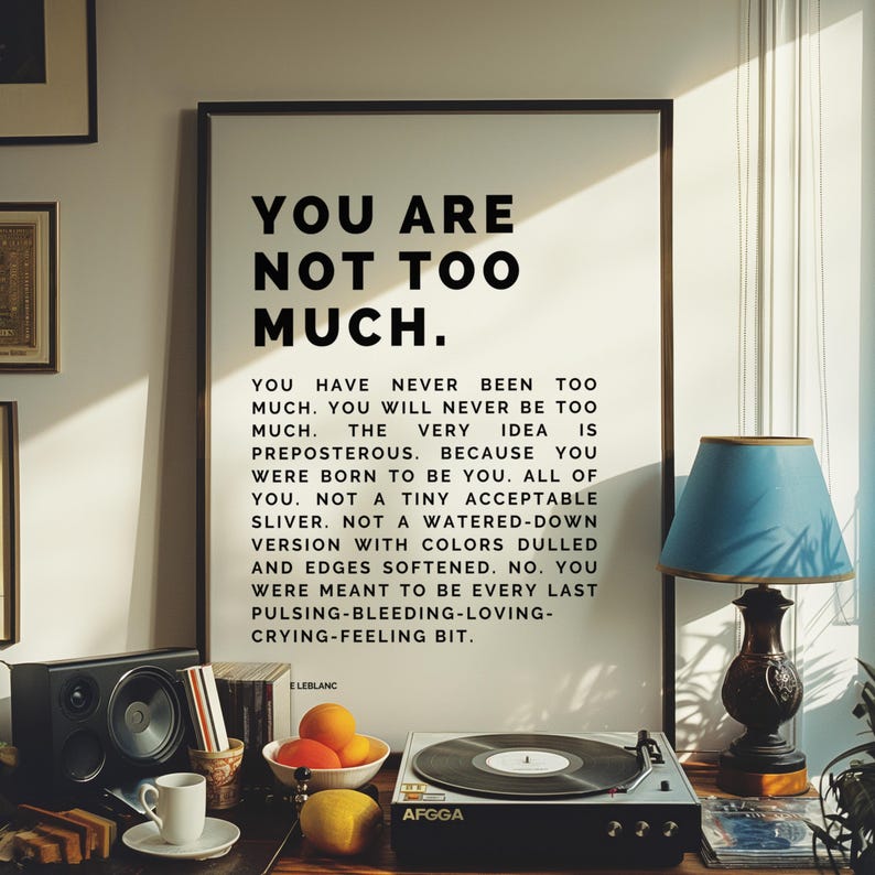 Väggkonsttryck "Du är inte för mycket" | Stärkande minimalistisk typografi och djärv självkärleksdekor | Självförtroendebekräftelse för läkning bild 15