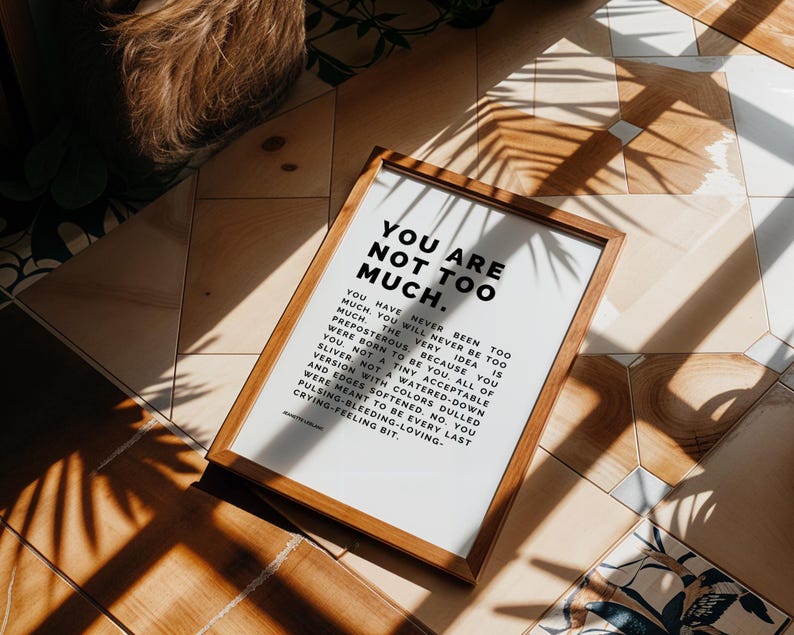 Väggkonsttryck "Du är inte för mycket" | Stärkande minimalistisk typografi och djärv självkärleksdekor | Självförtroendebekräftelse för läkning bild 10
