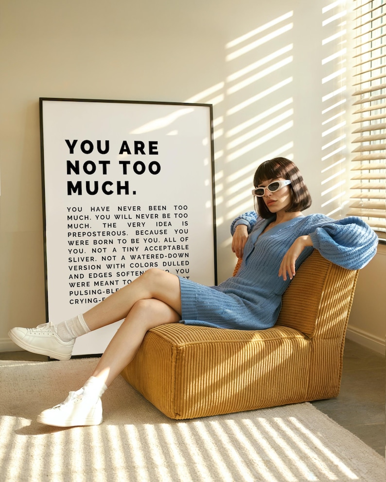 Väggkonsttryck "Du är inte för mycket" | Stärkande minimalistisk typografi och djärv självkärleksdekor | Självförtroendebekräftelse för läkning bild 18