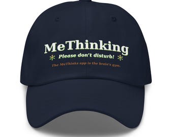 Your very own 'MeThinking Cap'