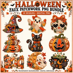 May include: A digital Halloween faux patchwork PNG bundle featuring ten designs including a witch hat, ghost, skull, stacked pumpkins, cat, single pumpkin, BOO text, moon with ghost, and cauldron, all decorated with orange, black, and floral patterns.