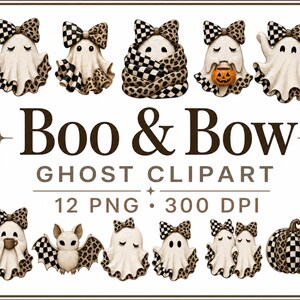 Könnte beinhalten: Eine digitale Sammlung von 12 Geisterillustrationen mit der Aufschrift Boo & Bow GHOST CLIPART. Die Geister sind weiß mit schwarz-weiß karierten und leopardenmuster Schleifen, einige halten Kürbisse oder Kaffeetassen, dazu eine Fledermaus und ein Kürbis.
