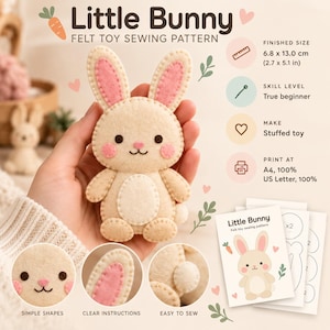 May include: A beige felt bunny toy with pink inner ears and cheeks, featuring a sewing pattern titled Little Bunny. The finished size is 6.8 x 13.0 cm (2.7 x 5.1 in). The pattern includes instructions for a true beginner to make a stuffed toy.