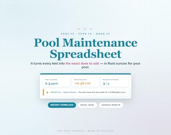 Pool Maintenance Spreadsheet, Chemical Dosing Calculator & Water Test Log, Excel Google Sheets