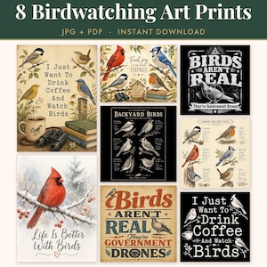 Birdwatching wall art bundle of 8 printable bird prints: watercolour cardinal and blue jay, backyard bird field guide in cream and black, coffee and birds quote prints, birds are not real humour posters and a snowy cardinal print. JPG and PDF instant download.