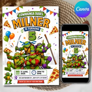 May include: A birthday invitation featuring four cartoon turtles, pizza slices, and colorful balloons. Text reads: COWABUNGA DUDES MILNER IS TURNING 5, 17 JUNE, 2026, 3PM TO 6PM, 123 ANYWHERE ST., ANY CITY, ST 12345, RSVP TO JOE AT +123 456 7890.