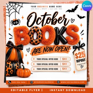 May include: A square digital flyer template featuring the text October Books Are Now Open in orange and black. The design includes orange fuzzy and black glossy letters, pumpkins with black bows, a spider web, bats, and a price tag for a $25 deposit.
