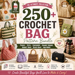 Crochet Bag Pattern Bundle, 250+ Purse & Handbag PDF Patterns, Tote, Crossbody, Granny Square, Market Bag Designs, Instant Download