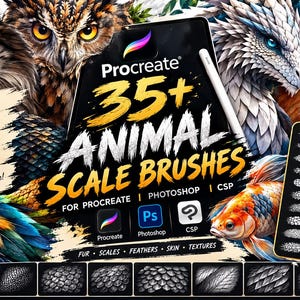 May include: A digital art brush set titled 35+ Animal Scale Brushes for Procreate, Photoshop, and CSP. The graphic features illustrations of a cat, owl, dragon, fox, and fish, alongside a menu of scale textures including reptile, snake, and bird.