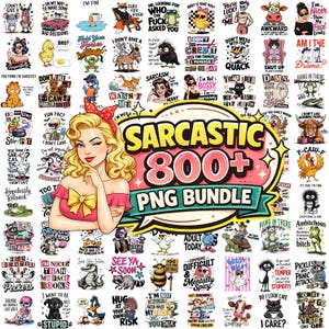 Puede incluir: Una colección digital de más de 800 diseños gráficos sarcásticos con animales de dibujos animados, personajes estilo pin-up y frases humorísticas. El gráfico central muestra el texto SARCASTIC 800+ PNG BUNDLE en un globo de texto.