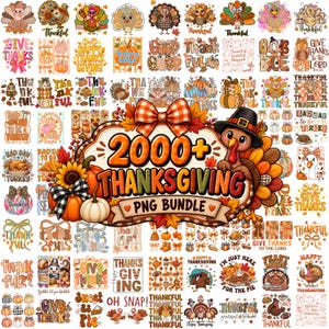 May include: A digital collection of Thanksgiving-themed graphic designs featuring turkeys, pumpkins, sunflowers, and autumn leaves. The central graphic displays the text 2000+ THANKSGIVING PNG BUNDLE with a large orange plaid bow and a cartoon turkey.