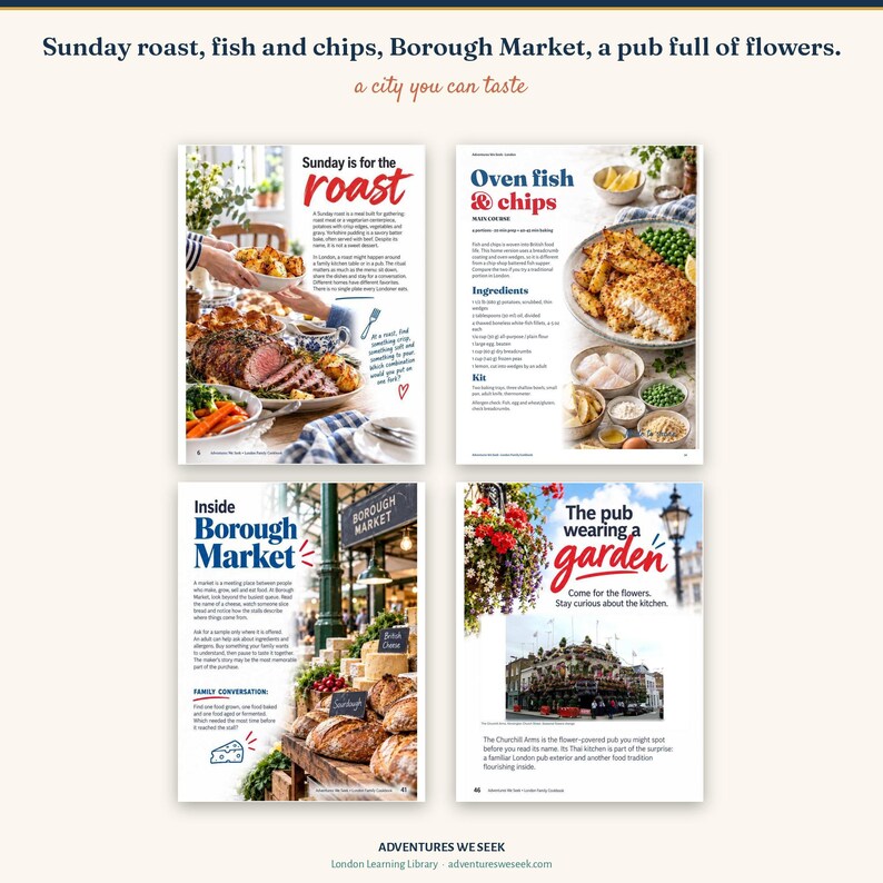 May include: A four-page spread from a publication titled Adventures We Seek, featuring articles on Sunday roast, oven fish and chips, Borough Market, and a pub covered in flowers. The pages include text, food photography, and market scenes.