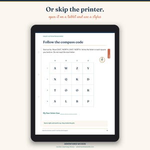 May include: A tablet displaying a digital worksheet titled Follow the compass code. The page features a four-by-four grid of letters, a compass icon, and instructions to move East and North. Text at the top reads Or skip the printer, open it on a tablet and use a stylus.