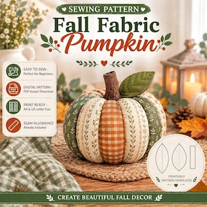 May include: A fabric pumpkin sewing pattern featuring alternating panels of orange gingham, cream with orange vines, and solid green fabric. The pumpkin has a brown stem and a green leaf. Text includes SEWING PATTERN Fall Fabric Pumpkin.