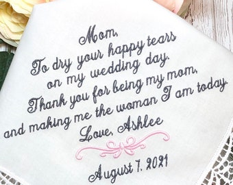 Wedding gift for Bride&#39;s Mom, To dry your happy tears,Thank you for making me the woman I am today, handkerchief for Mother of the Bride