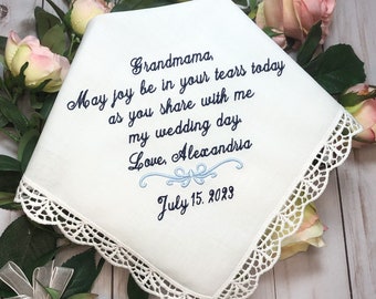 Handkerchief for Grandmother of The Bride, May joy be in your tears today as you share with me my wedding day, Grandma wedding handkerchief