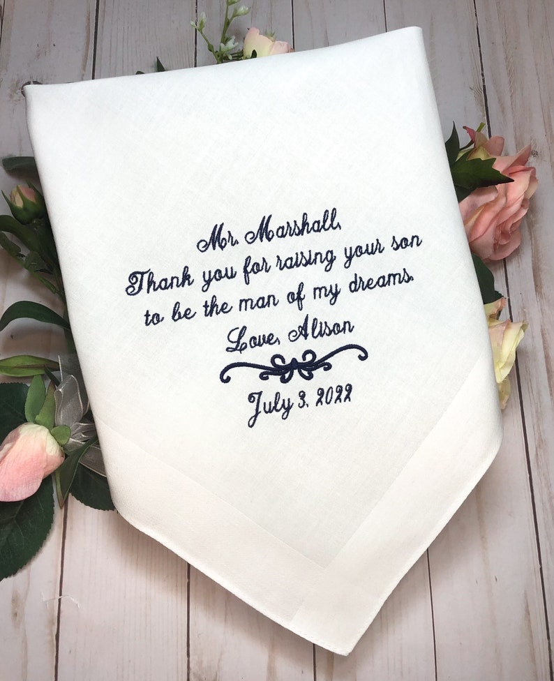 Father of the Groom Handkerchief,Hanky,gift for Father in Law from bride, daughter in law, Thank you for Raising the MAN of MY DREAMS image 1