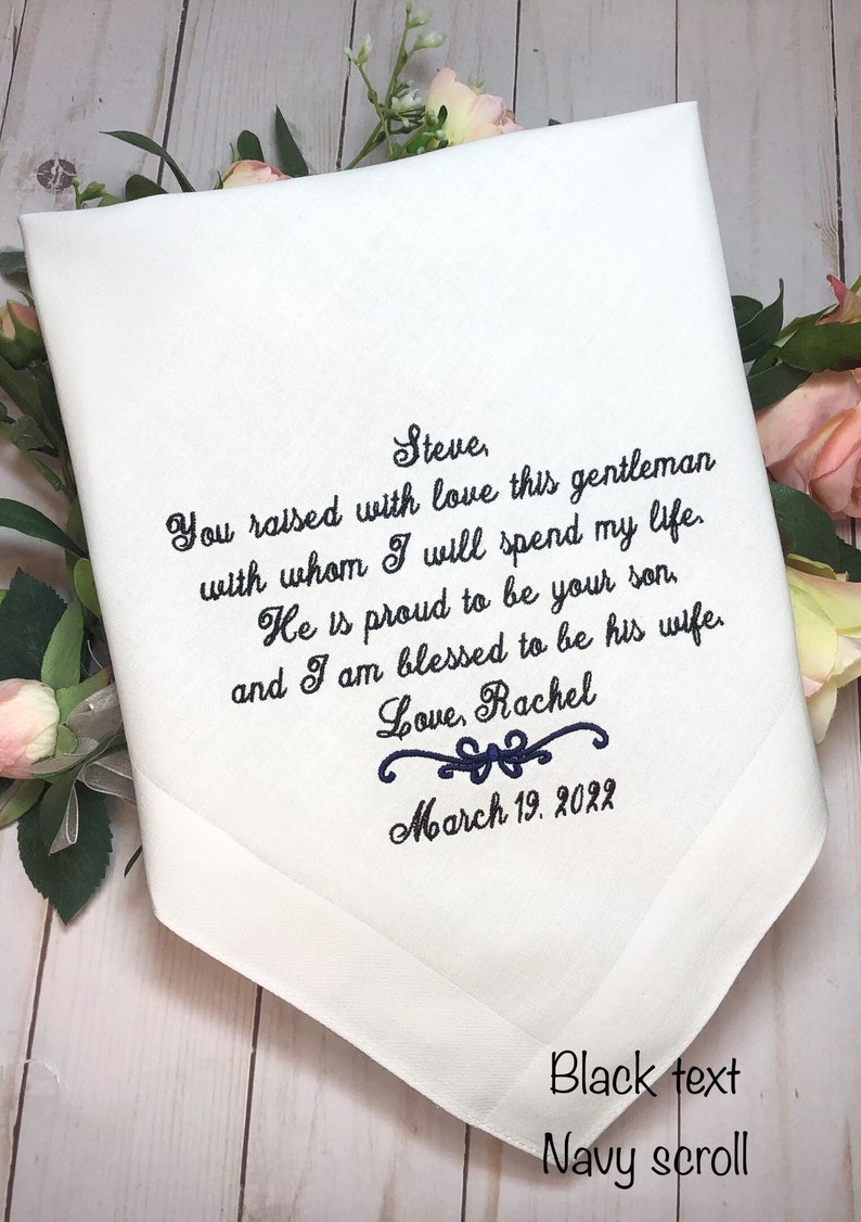 Father of the Groom Gift from Bride. Men's Cotton Handkerchief with the following message:
You raised with love this gentleman with whom I will spend my life. He is  proud to be your son, I am blessed to be his wife.