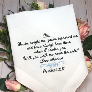 Father of The Bride Handkerchief,  Hankie, Will you WALK me DOWN the Aisle wedding walk proposal, Handkerchief for Brides Dad, MOB14