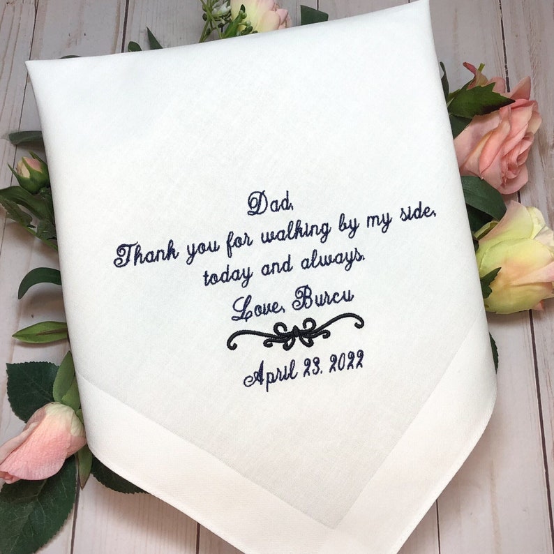 Father of the Bride Gift Idea/Father of the Bride Present/Father of the Bride Handkerchief/Thank you for WALKING by MY SIDE today and always image 1