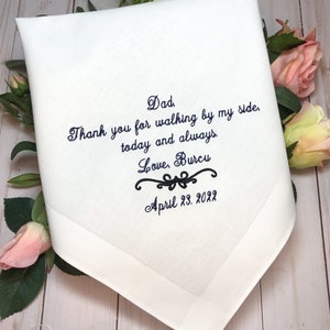 Father of the Bride Gift Idea/Father of the Bride Present/Father of the Bride Handkerchief/Thank you for WALKING by MY SIDE today and always image 3