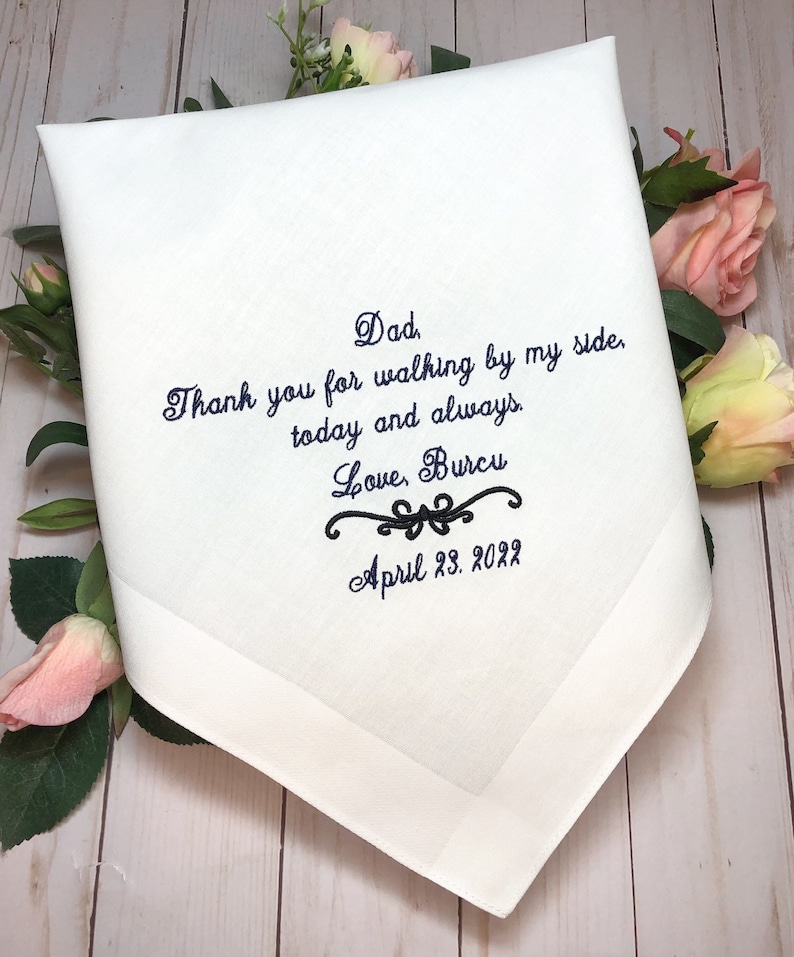 Father of the Bride Gift Idea/Father of the Bride Present/Father of the Bride Handkerchief/Thank you for WALKING by MY SIDE today and always image 3