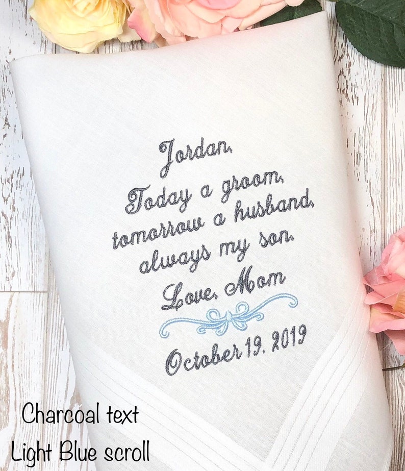 Wedding Hankerchief Wedding Gift For Groom from Mom Mother to Son handkerchief Today a GROOM always my SON