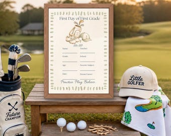 Golf first day of school sign, neutral watercolor printable, kid photo prop
