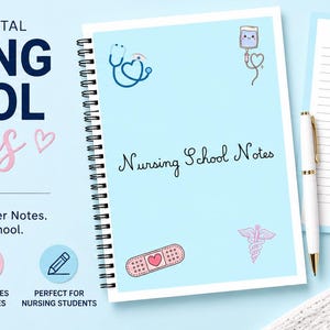 May include: A spiral-bound notebook with a light blue cover featuring medical icons and the text Nursing School Notes. Includes two lined note pages, a white pen, and a pink heart-shaped graphic stating 100 NOTE PAGES. The text reads PRINTABLE & DIGITAL NURSING SCHOOL Notes.