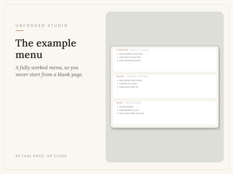 May include: A digital menu template titled Unfogged Studio The example menu with a list of tasks categorized into Starters, Mains, and Sides. The layout features a light beige background with dark text and a white rectangular box containing the list.