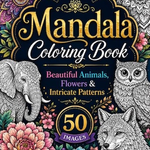 Libro para colorear de mandalas / Animales, flores, diseños intrincados (50 páginas en PDF)