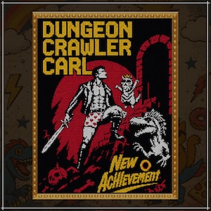 May include: A cross-stitch pattern featuring the text DUNGEON CRAWLER CARL and NEW ACHIEVEMENT. The design shows a figure in heart-patterned boxers holding a sword, a small cat wearing a crown, and a dinosaur against a black background with a red sun.