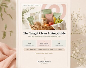 Target Clean Living Guide PDF | Food, Home, Beauty & Kids Picks | Rooted Mama Series Part 1