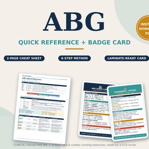 May include: An ABG quick reference guide and badge card set featuring a 2-page cheat sheet, a 6-step method, and a laminate-ready card. The documents contain medical data, clinical values, and diagnostic information for nursing professionals.