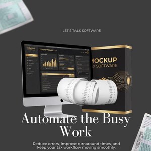 May include: A computer monitor displaying a tax software dashboard, a black software box with gold accents, and a coiled white paper receipt. The screen shows the text Tax Software 2024, while the box reads Mockup Tax Software. Text includes Automate the Busy Work.