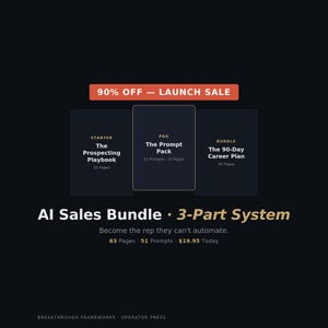 Pode incluir: Um pacote de produtos digitais intitulado AI Sales Bundle 3-Part System, apresentando três cartões retangulares rotulados Starter The Prospecting Playbook, Pro The Prompt Pack e Bundle The 90-Day Career Plan, com 63 páginas e 51 prompts.