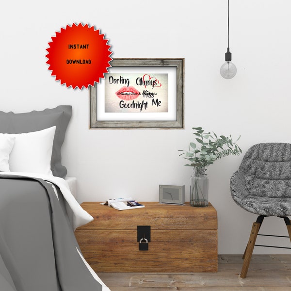 Darling Always Kiss Me Goodnight Red Lips Heart Instant Downloadable Print A535