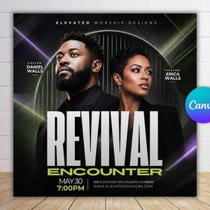 May include: A square event flyer titled REVIVAL ENCOUNTER featuring a man and woman in black attire. Text includes ELEVATED WORSHIP DESIGNS, PASTOR DANIEL WALLS, PASTOR ERICA WALLS, MAY 30, 7:00PM, 888 ELEVATION WAY ATLANTA, GA 88888, and WWW.ELEVATEDDESIGNS.COM.