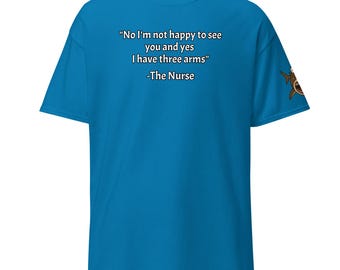The Nurse Unisex classic tee Three Arms