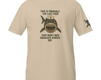 Nurse Shark Unisex T-Shirt Last View for the New Grad