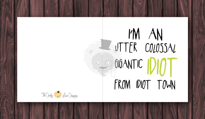 Funny Sorry Card Apology Card Funny Apology Card. Idiot Card Sorry Card