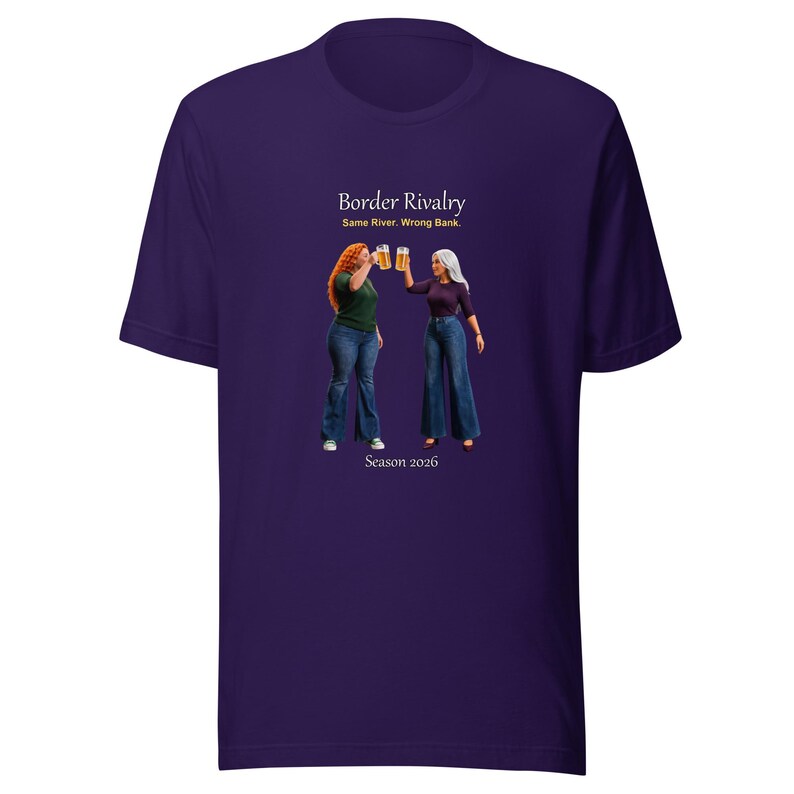 Border Rivalry Tee, Same River Wrong Bank, Funny Football Rivalry Shirt, Best Friend Gift, Bar Top Cheers