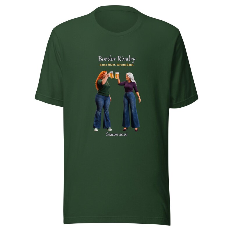 Border Rivalry Tee, Same River Wrong Bank, Funny Football Rivalry Shirt, Best Friend Gift, Bar Top Cheers